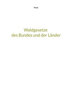 cover image of Waldgesetze des Bundes und der Länder